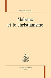 Malraux et le christianisme