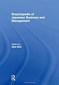 Encyclopedia of Japanese Business and Management