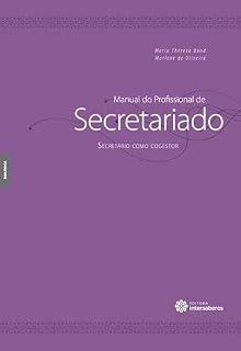 Livro Manual do profissional de secretariado:: secretário como cogestor (Coleção Manual do Profissional de Secretariado)