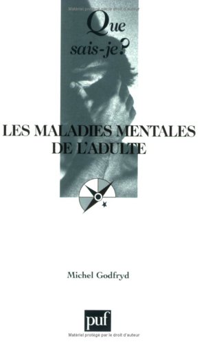 Les  maladies mentales de l'adulte