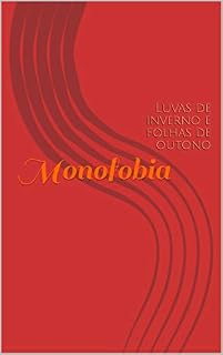 Livro Monofobia: Luvas de inverno e folhas de outono