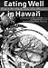 Eating Well in Hawaii by 