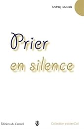 Prier dans le silence