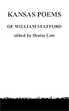 Kansas Poems of William Stafford, Stafford, William, 0939391147