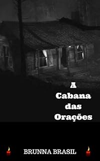 Livro A CABANA DAS ORAÇÕES