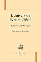 L' univers du livre médiéval
