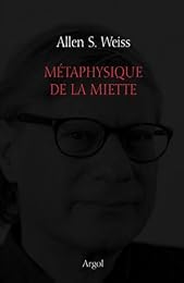 Métaphysique de la miette
