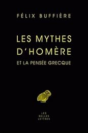 Les  mythes d'Homère et la pensée grecque