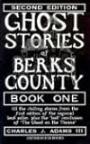 Ghost Stories of Berks County (Ghost Stories of Berks County (Pennsylvania)) by 