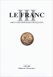 Image de Le franc - Argus des monnaies françaises