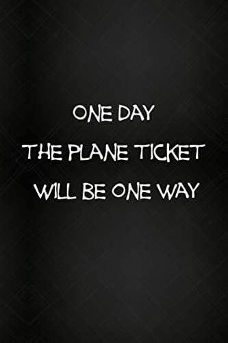 Lined Notebook: Thick Journal With Quote (119 Pages) - Long Distance Relationship Gift (Gag Gifts)