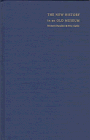 The New History in an Old Museum : Creating the Past at Colonial Williamsburg, Handler, Richard and Gable, Eric, 0822319780