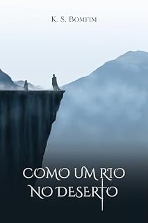 Livro Como um Rio no Deserto (Histórias de Outrora)