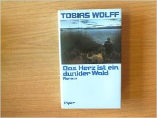 Das Herz Ist Ein Dunkler Wald Roman Wolff Tobias Amazon De Bucher