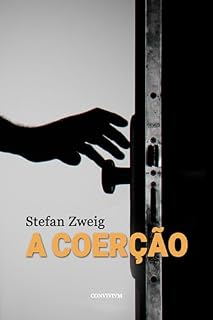 Livro A Coerção: Uma Novela