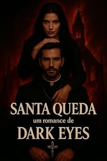 Livro Santa Queda: Crer e Prazer (TENTAÇÃO Livro 1)