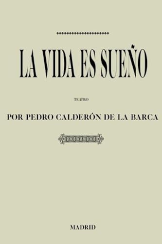 Download Antología Pedro Calderón de la Barca: La vida es sueño (con notas) PDF