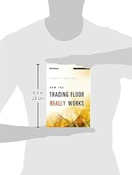 How the Trading Floor Really Works