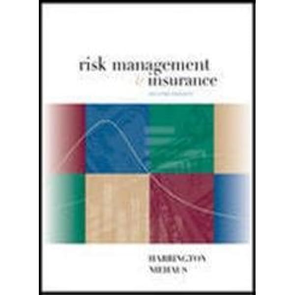 Principles of Risk Management and Insurance (12th Edition