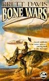 Front cover for the book Bone Wars by Brett Davis