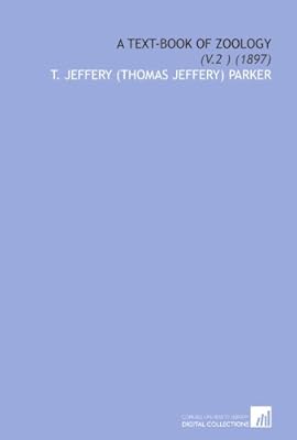 A Text-Book of Zoology: (V.2 ) (1897)