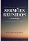 Livro Sermões Reunidos