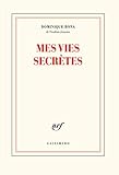 Mes vies secretes (French Edition) by 