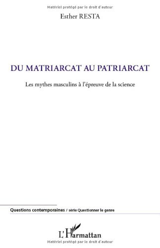 Du matriarcat au patriarcat