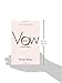 Vow: A Memoir of Marriage (and Other Affairs)
