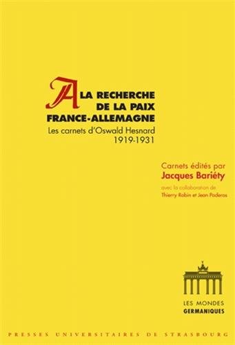 À la recherche de la paix France-Allemagne