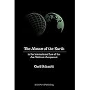 The Nomos of the Earth in the International Law of Jus Publicum Europaeum