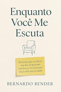 Livro Em quanto você me escuta