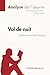 Vol de nuit d'Antoine de Saint-Exupéry (Analyse de l'oeuvre): Comprendre la littérature avec lePet by Maria Puerto Gomez, Paola Livinal