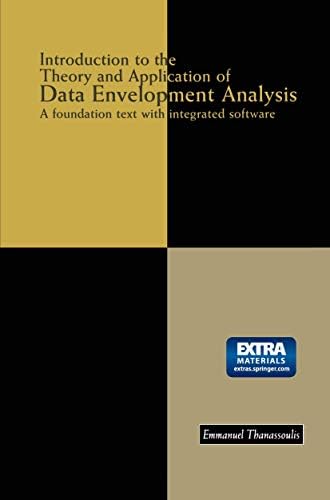 Data Envelopment Analysis: A Comprehensive Text with Models