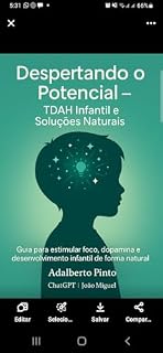 Livro Despertando o Potencial com TDAH – Soluções Naturais e Consciência Familiarl: O Despertar da Consciência (O despertar da consciência l)
