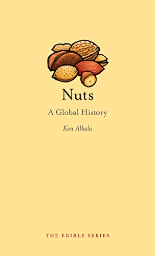 Nuts: A Global History (Edible) by Ken Albala