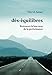 Dés-équilibres: Retrouver le bon sens de la performance (French Edition) by