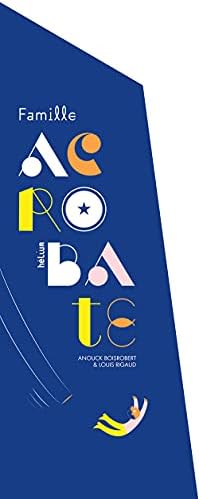 Famille Acrobate (Helium Album) (French Edition) Hardcover – November 14, 2018