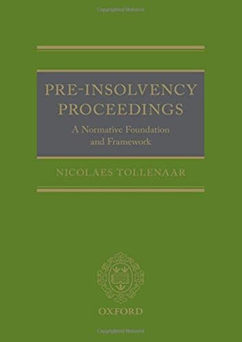Download Pre-Insolvency Proceedings: A Normative Foundation and Framework PDF