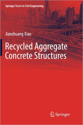 Recycled Aggregate Concrete Structures (Springer Tracts in Civil Engineering)
