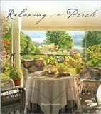 Relaxing on the Porch by