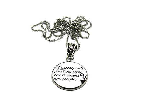 Collana Con Ciondolo Con Frase Le Insegnanti Piantano Semi Che Crescono Per Sempre Regalo Per Le Maestre Regalo Fine Scuola Regalo Insegnante Idea Regalo Per Maestra Amazon It Handmade