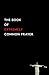 The Book of Extremely Common Prayer by 