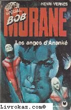 Livres Couvertures de Bob Morane, tome 134 : Les Anges d'Ananké