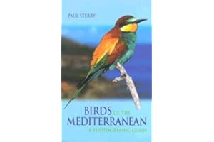 Birds of the Mediterranean: A Photographic Guide (Photographic Guides (Yale University Press))