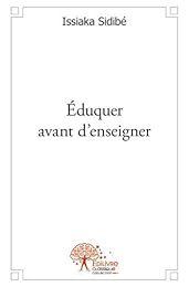 Éduquer avant d'enseigner