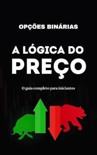 Livro Opções Binárias - A Lógica do Preço