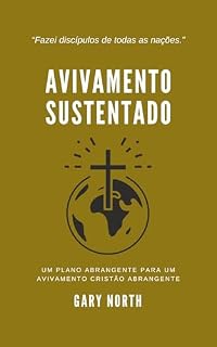 Livro Avivamento sustentado: Um plano abrangente para um avivamento cristão abrangente