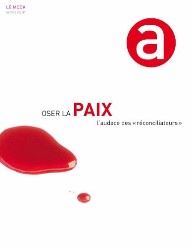 Oser la paix