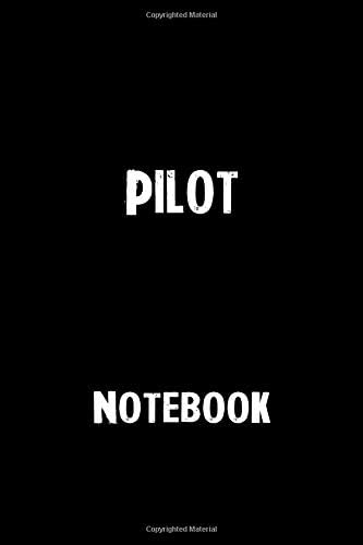 Pilot Notebook: Blank Lined Notebook Journal Gift Idea Paperback – 13 Apr 2019